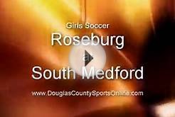 Girls Soccer: Roseburg at South Medford (10/13/09)