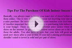 Youth Indoor Soccer Shoes Tips